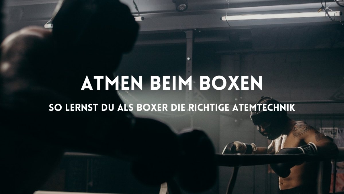 Atemtechniken für Boxer: Wie atmet man richtig beim Boxen? – Tuf Wear