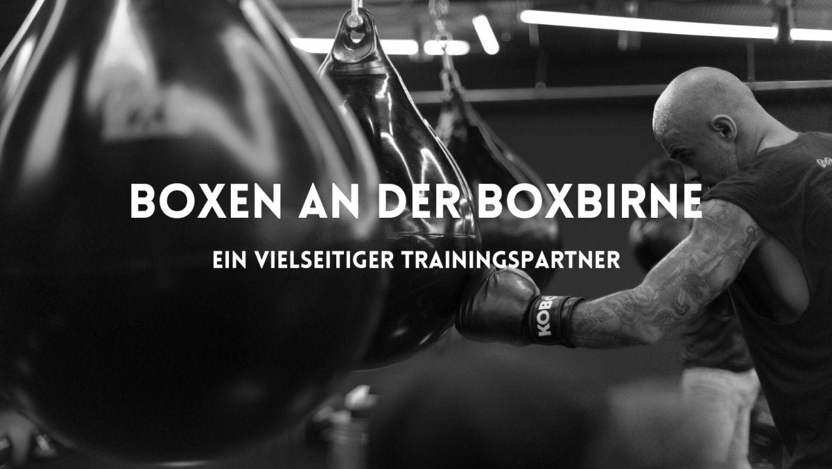 Boxbirnen - Der ideale Trainingspartner für Boxer – Tuf Wear-Germany