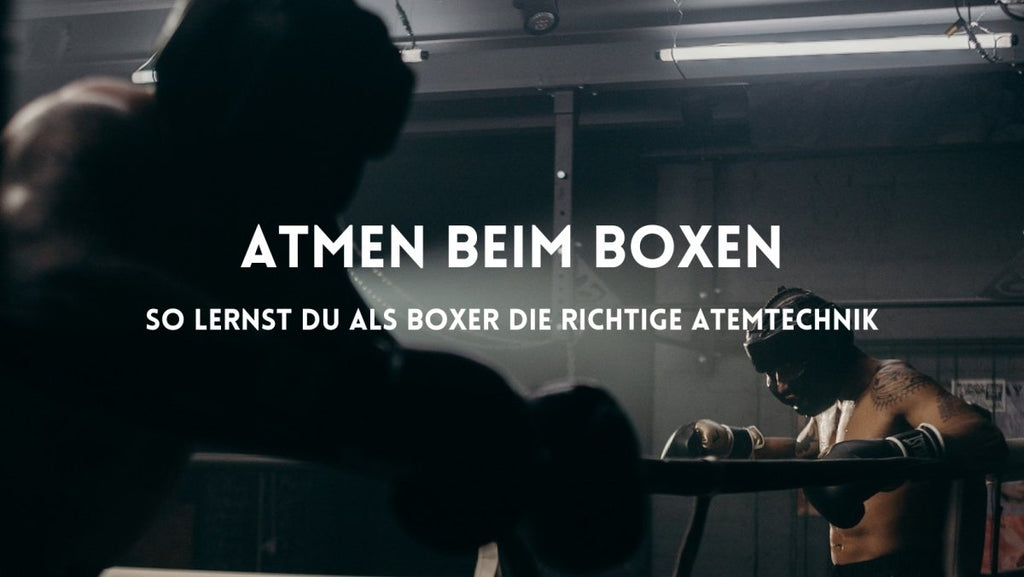 Atemtechniken für Boxer: Wie atmet man richtig beim Boxen?