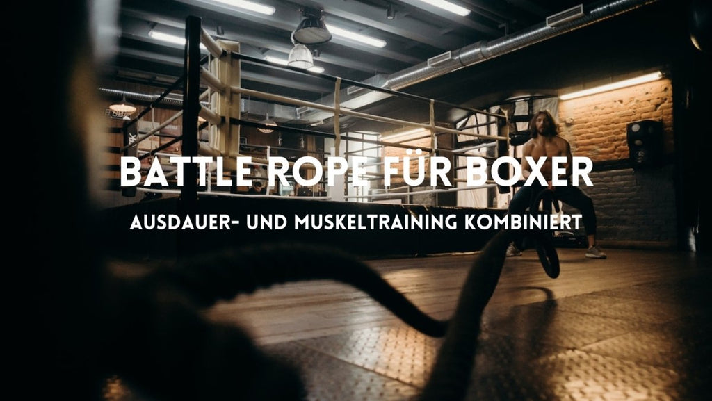 Battle Rope Training für Boxer [anaerobes Ausdauertraining + Muskeltraining]