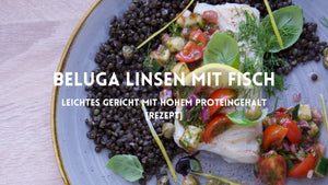 Leichtes Protein-Gericht mit Beluga Linsen + Fisch [Rezept]