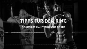 Wie man gegen einen technischen Boxer gewinnt